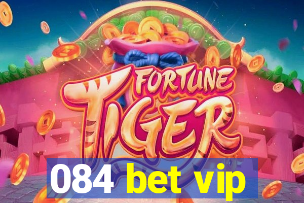 084 bet vip